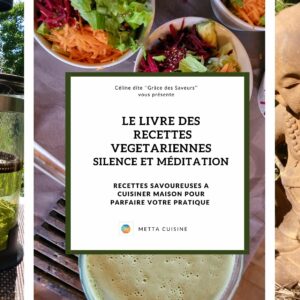 livre de recettes végétariennes silence et méditation